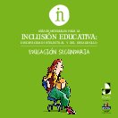 Guía de materiales para la inclusión educativa: discapacidad intelectual y del desarrollo (educación secundaria)