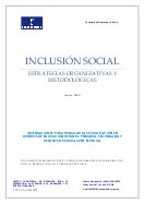 Inclusión social: Estrategias organizativas y metodológicas