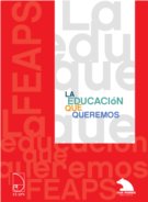 La educación que queremos (modelo de educación inclusiva de FEAPS)