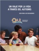 Un viaje por la vida a través del autismo: Guía para los educadores